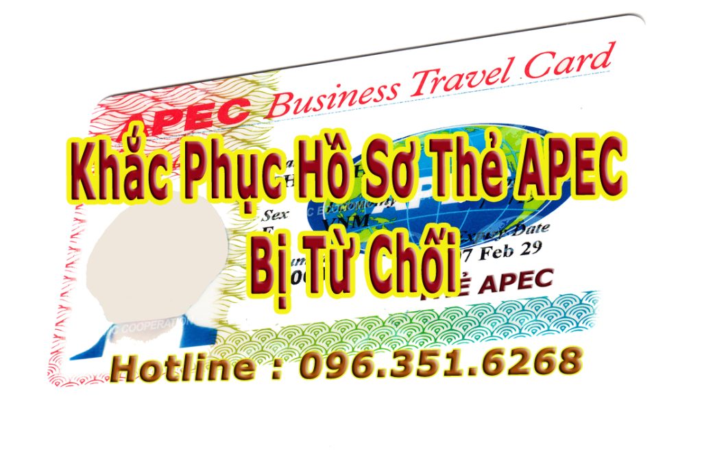 Cách Khắc Phục Hồ Sơ Thẻ APEC Bị Từ Chối